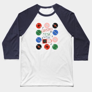 Christmas music never gets old Baseball T-Shirt